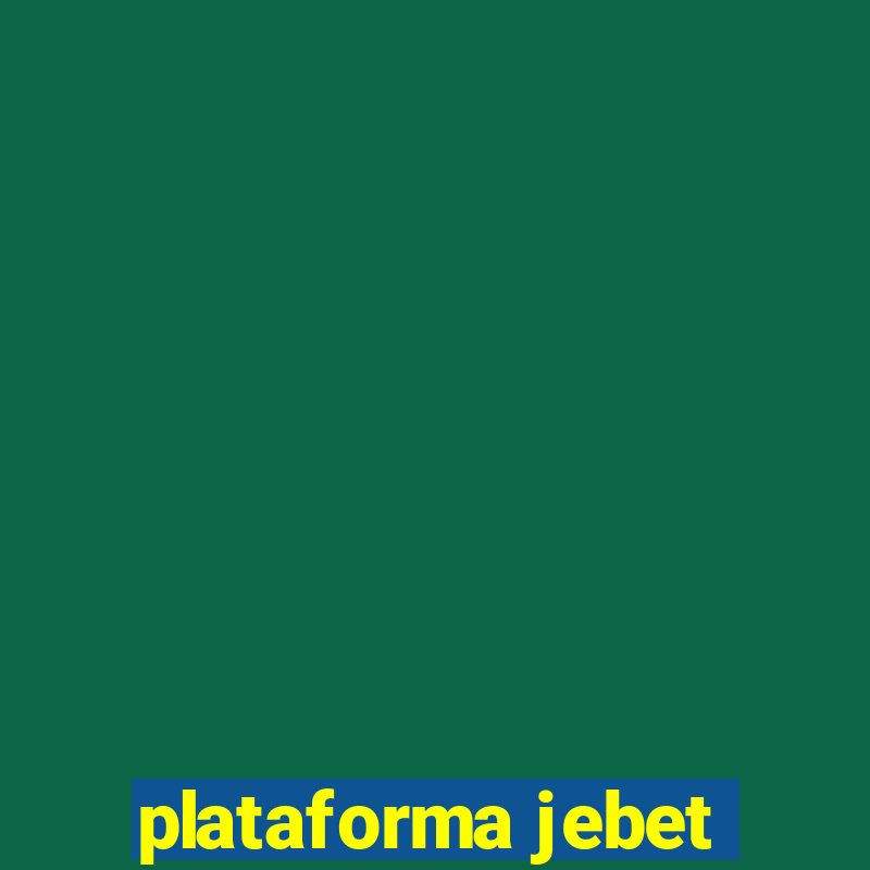 plataforma jebet